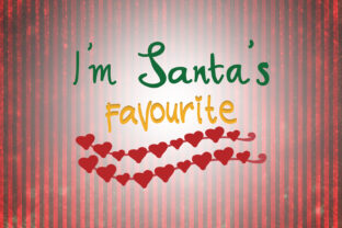 I'm Santa's Favourite Christmas Quotes for Crafts
