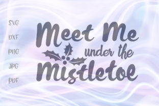 Meet Me Under the Mistletoe Christmas Crafts